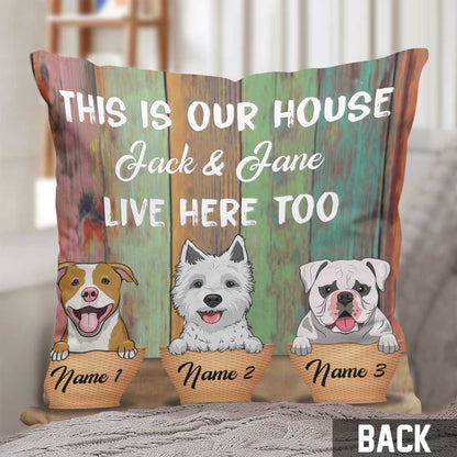 This Is Our House - Personalized Dog Throw Pillow