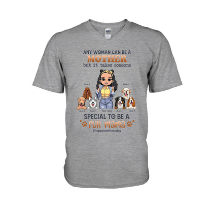 Any Woman Can Be A Mother Special Dog Mom - Personalized Dog T-shirt and Hoodie