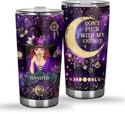 Don't F With My Energy - Personalized Witch Tumbler