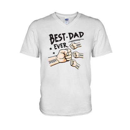 Best Dad Ever - Personalized Father T-shirt And Hoodie