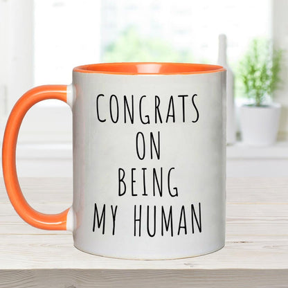 Congrats On Being My Human - Personalized Dog Accent Mug