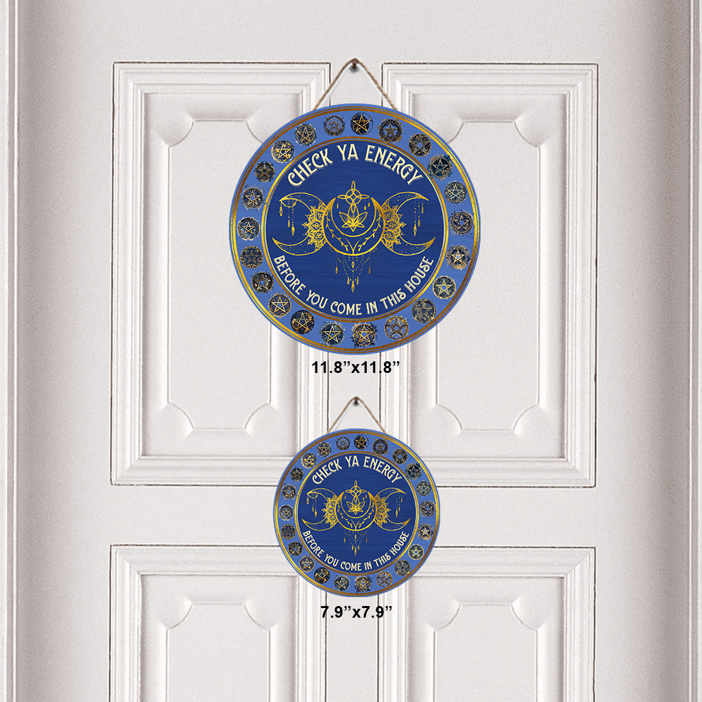 Check Your Energy - Personalized Witch Round Wood Sign