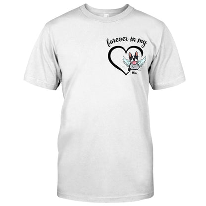 Forever In My Heart - Personalized Dog T-shirt And Hoodie