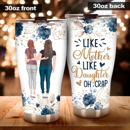 Mother And Daughter - Personalized Mother's Day Mother Tumbler