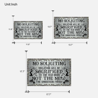 No Soliciting Violators Will Be Sacrificed - Personalized Witch Wood Sign