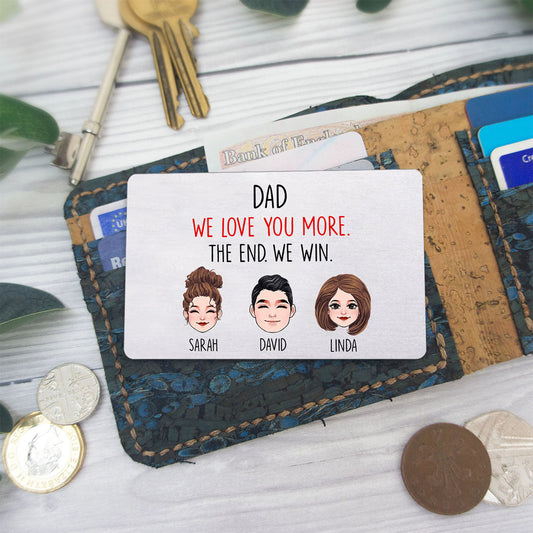 Dad I Love You More - Personalized Father Wallet Insert Card