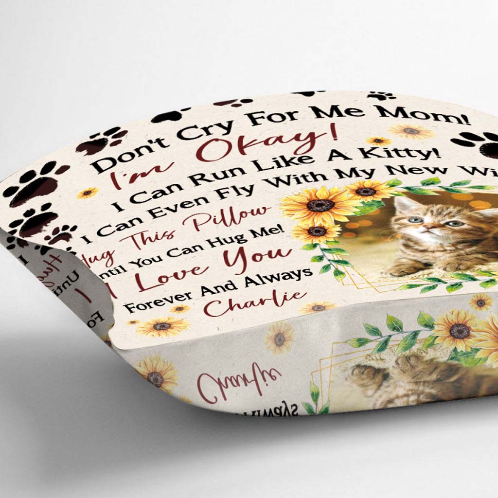 Don't Cry For Me Mom - Personalized Mother's Day Cat Throw Pillow
