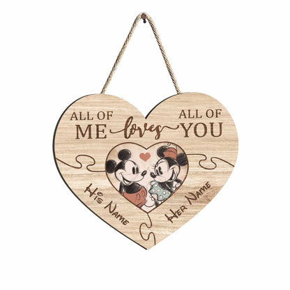 All Of Me Loves All Of You - Personalized Mouse Wood Sign