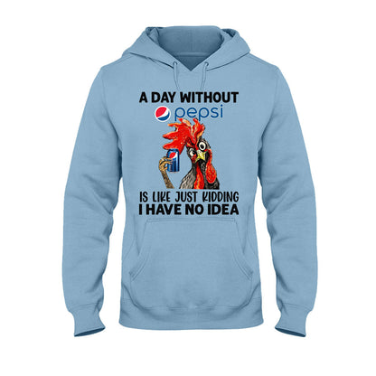 A Day Without Soft Drink Blue Soft Drink T-shirt and Hoodie