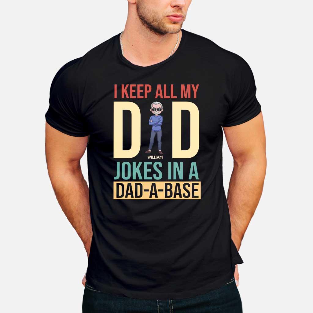 I Keep All My Dad Jokes - Personalized Father's Day T-shirt and Hoodie