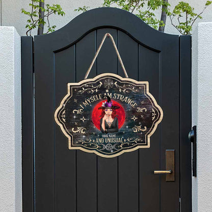 Strange & Unusual - Personalized Witch Wood Sign