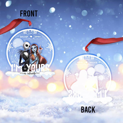 I'm Yours No Return Or Refunds - Personalized Nightmare Transparent Ornament