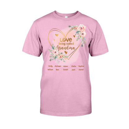 Love Being Called Grandma - Personalized Grandma T-shirt and Hoodie