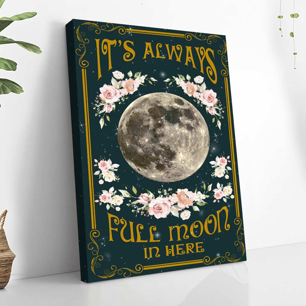 It's Always Full Moon In Here - Personalized Witch Poster