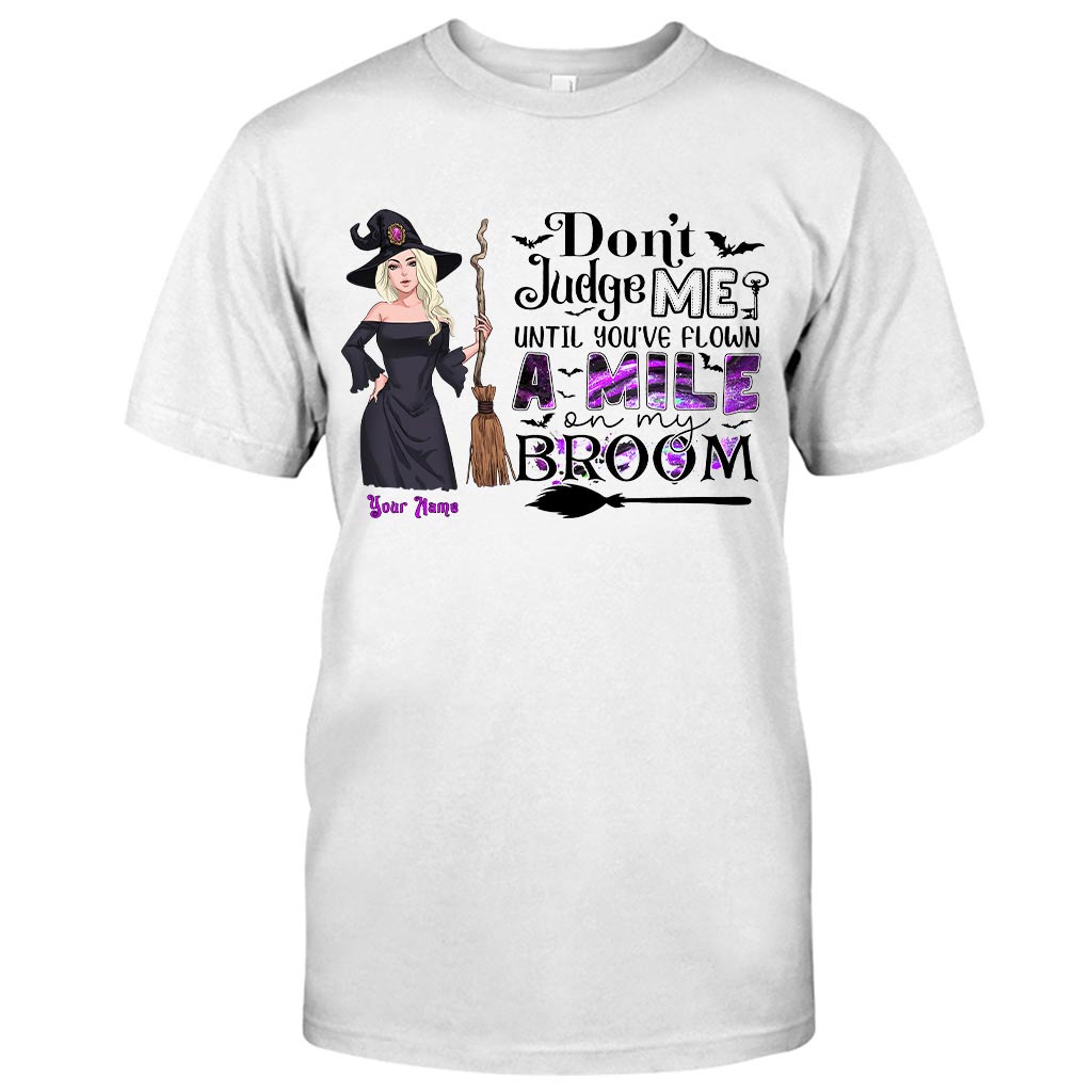 Don't Judge Me - Personalized Witch T-shirt and Hoodie