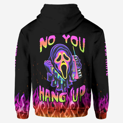 No You Hang Up - Personalized Hoodie and Leggings