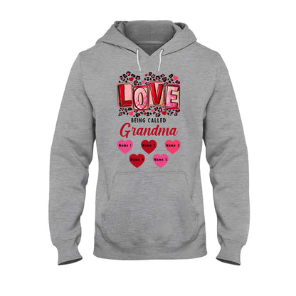 Love Being Called Grandma - Personalized Grandma T-shirt and Hoodie
