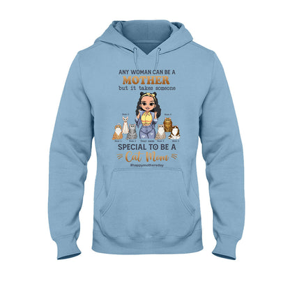 Any Woman Can Be A Mother Special Cat Mom - Personalized Cat T-shirt and Hoodie