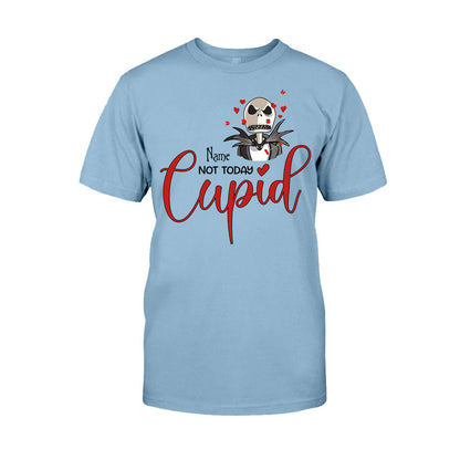 Not Today Cupid - Personalized Valentine Nightmare T-shirt and Hoodie