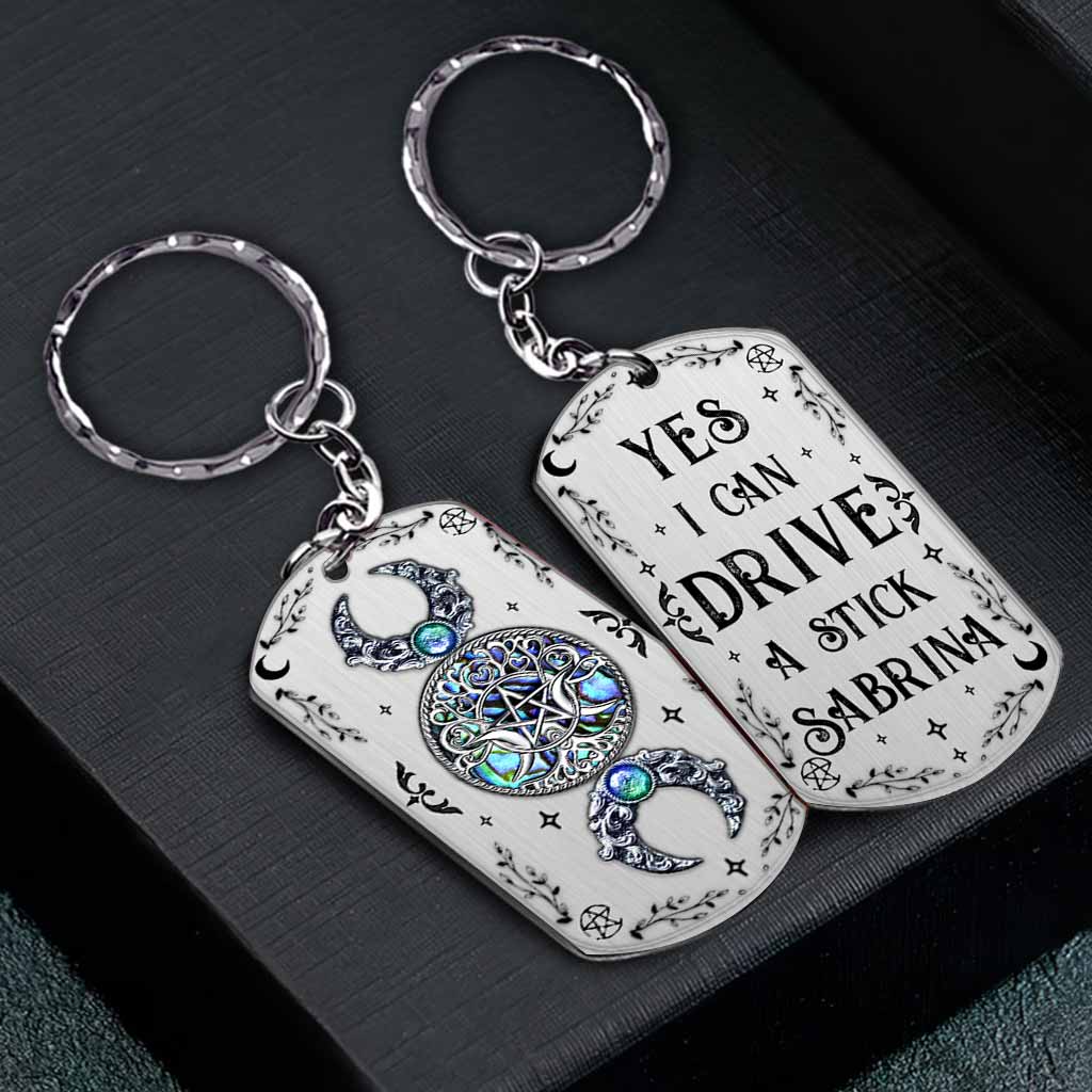 Yes I Can Drive A Stick - Personalized Witch Stainless Steel Keychain