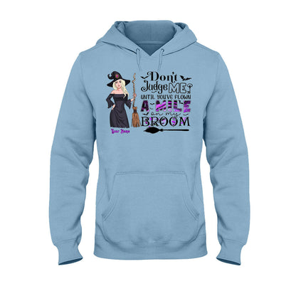 Don't Judge Me - Personalized Witch T-shirt and Hoodie