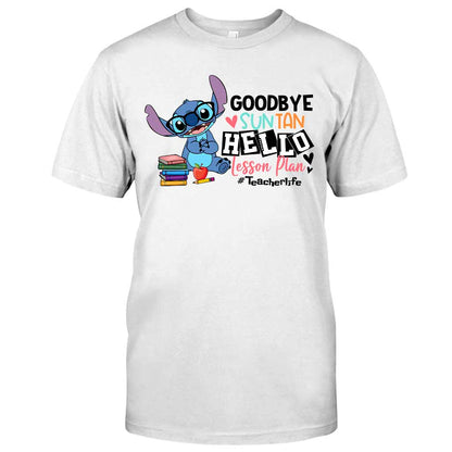 Goodbye Suntan Hello Lesson Plan - Personalized Teacher T-shirt and Hoodie