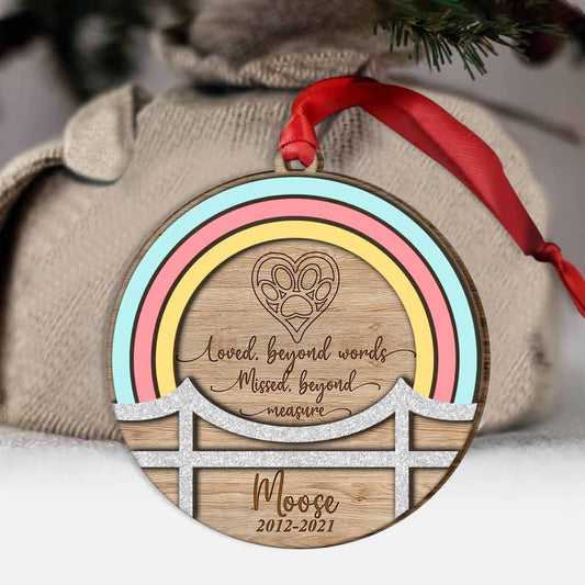 Loved Beyond Words Missed Beyond Measure - Rainbow Bridge Personalized Dog Layered Wood Ornament