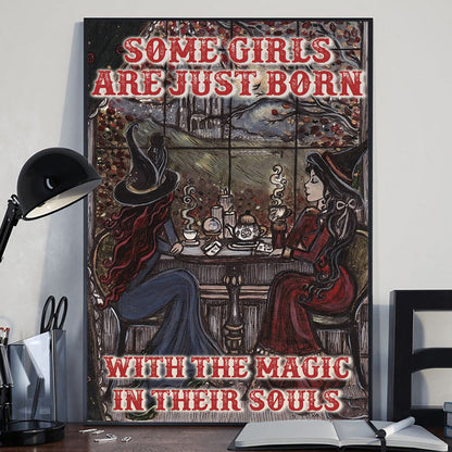 Some Girls Are Just Born - Witch Canvas And Poster