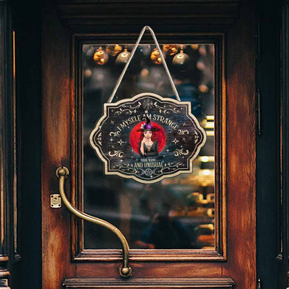 Strange & Unusual - Personalized Witch Wood Sign