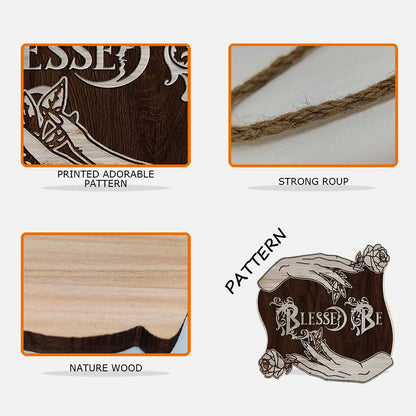 Blessed Be - Witch Wood Sign