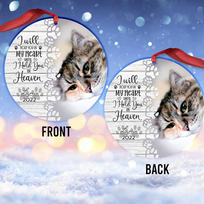 I Will Hold You in My Heart Until I Hold You in Heaven - Personalized Christmas Cat Ornament (Printed On Both Sides)