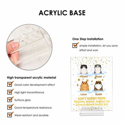 I'm Up In Heaven Having Fun - Personalized Cat Transparent Acrylic Plaque