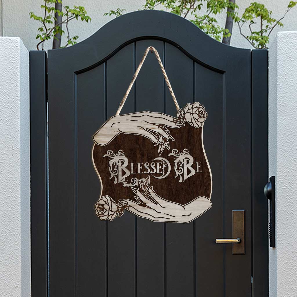 Blessed Be - Witch Wood Sign