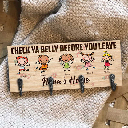Check Ya Belly Before You Leave Grandma's House - Personalized Grandma Key Rack