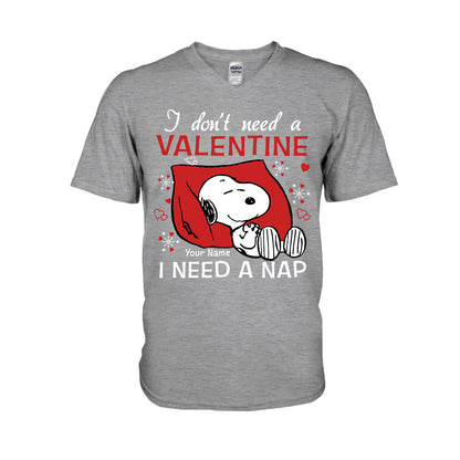 I Don't Need A Valentine - Personalized Valentine T-shirt and Hoodie