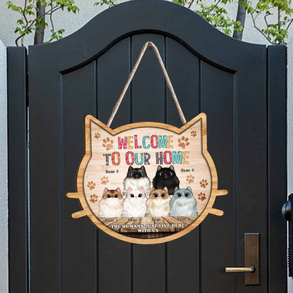 Welcome To Our Home Cats - Personalized Cat Wood Sign