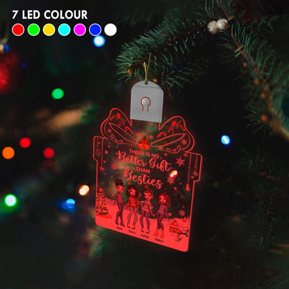 There Is No Better Gift Than Besties - Personalized Christmas Bestie Shaped Led Acrylic Ornament