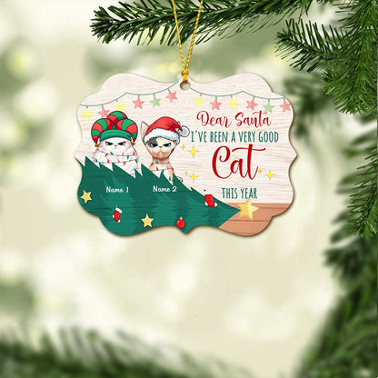 I've Been A Very Good Cat - Personalized Christmas Cat Ornament (Printed On Both Sides)