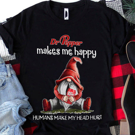 Humans Make My Head Texas Drink T-shirt and Hoodie