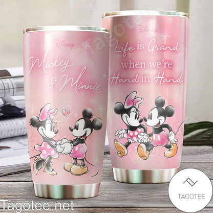 Life Is Grand When We're Hand In Hand Mouse Tumbler 0523