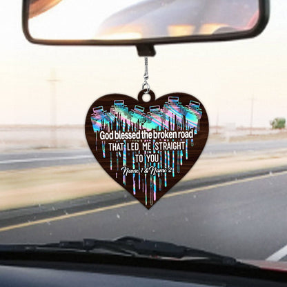 God Blessed The Broken Road - Personalized Couple Car Ornament (Printed On Both Sides)
