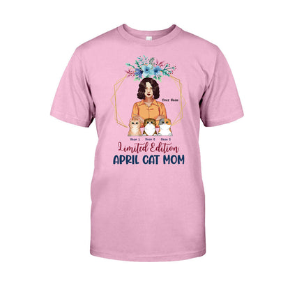 Limited Edition April Cat Mom - Personalized Mother's Day T-shirt and Hoodie