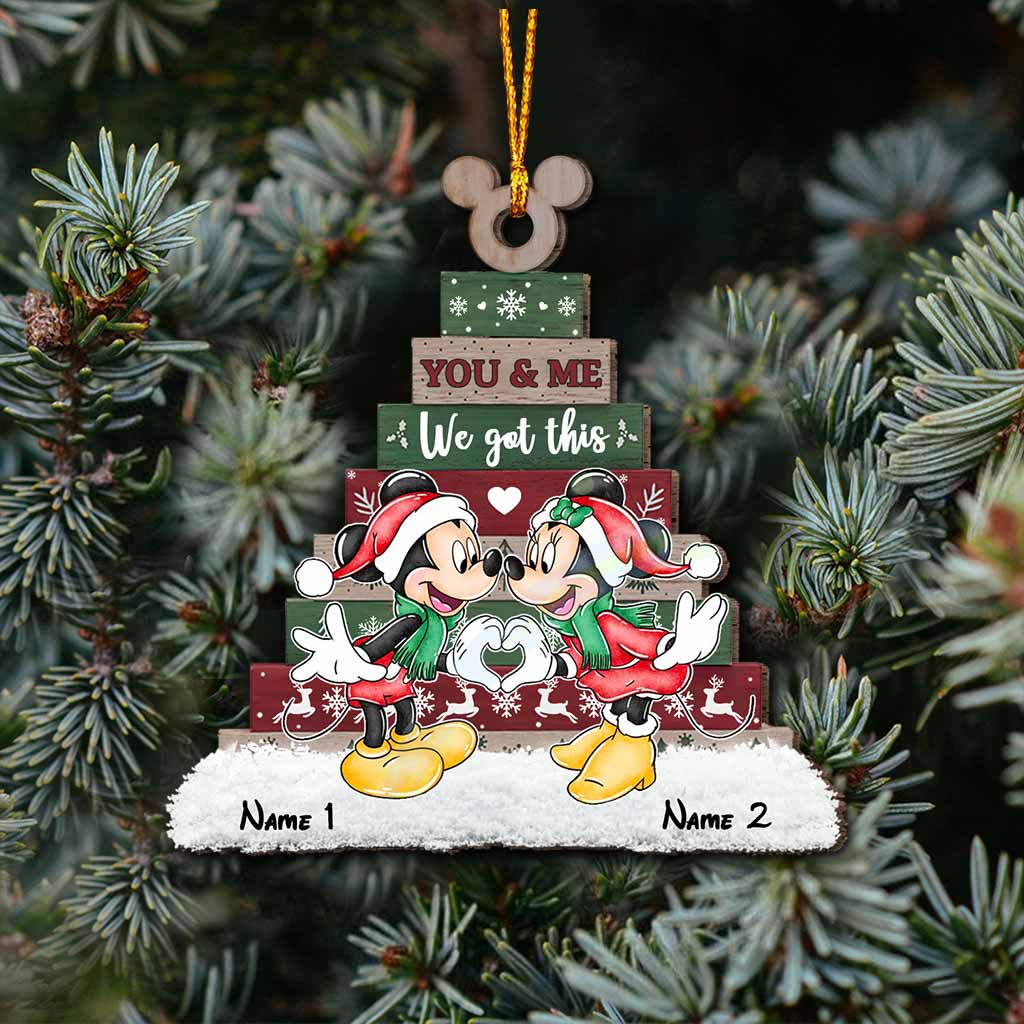 You And Me We Got This - Personalized Christmas Mouse Ornament (Printed On Both Sides)