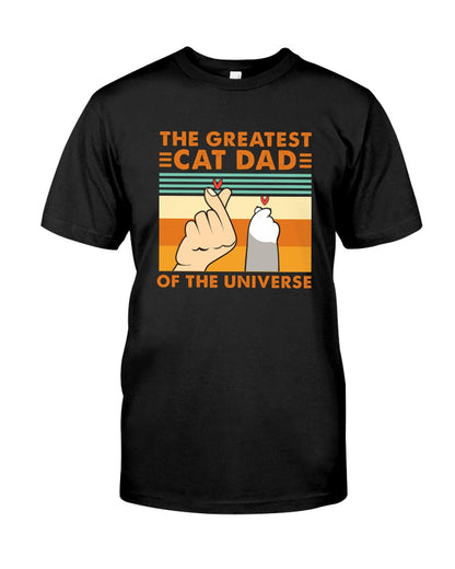 The Greatest Cat Dad Of The Universe - Cat T-shirt and Hoodie 0921