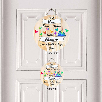 First Mom Now Grandma - Personalized Mother's Day Mouse Round Wood Sign