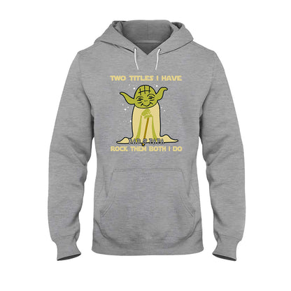Two Titles I Have - Personalized Father's Day Grandpa T-shirt and Hoodie