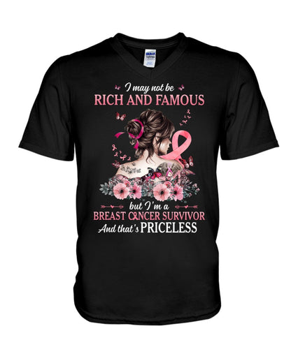 I May Not Be Rich And Famous But I Am A Breast Cancer Survivor - Breast Cancer Awareness T-shirt and Hoodie 0822