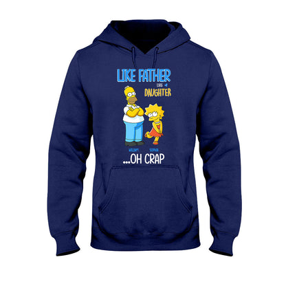 Like Father Like Daughter - Personalized Father T-shirt and Hoodie