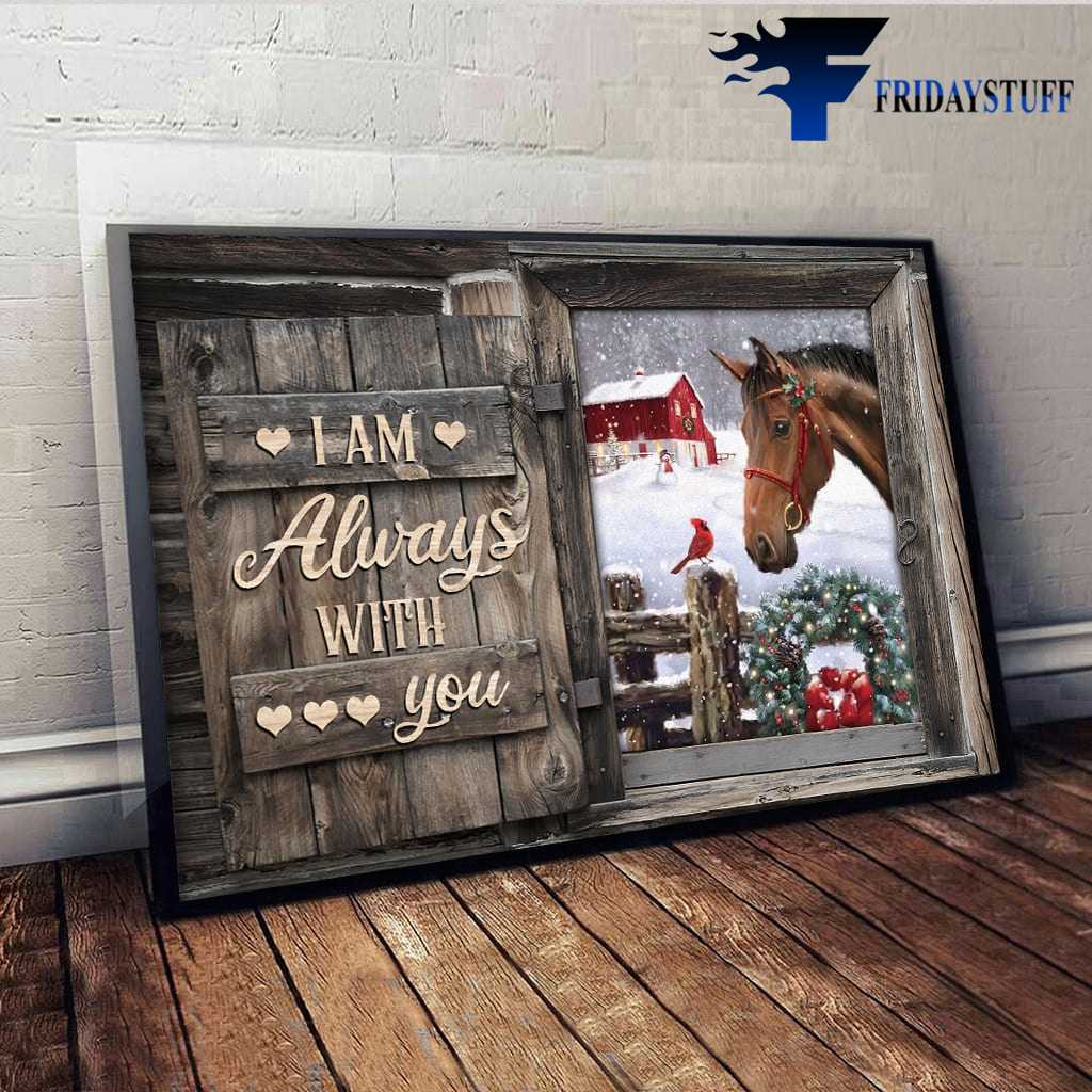 I Am Always With You Horse Canvas and Poster 0823