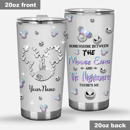 There Is Me - Personalized Mouse Tumbler